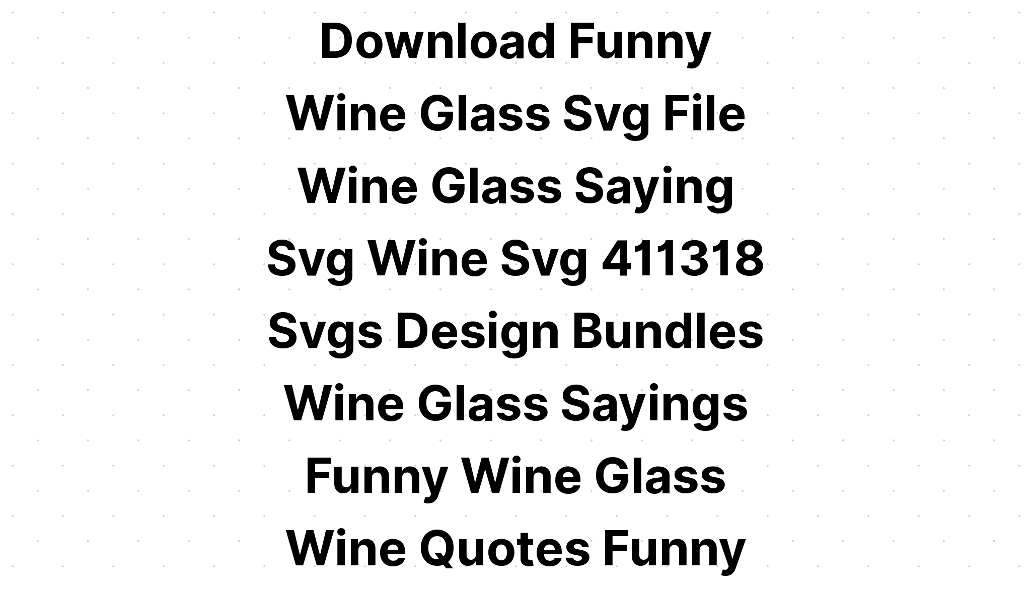 Download Wine Svg Bundle Wine Glasses Shirt SVG File